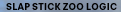 SLAP STICK ZOO LOGIC